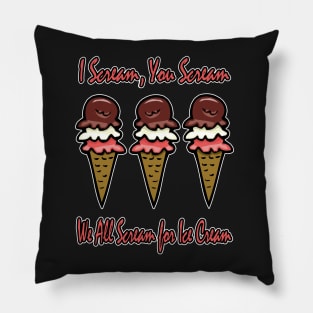 We All Scream for Ice Cream Pillow