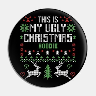 This My Ugly Christmas Hoodie Pin