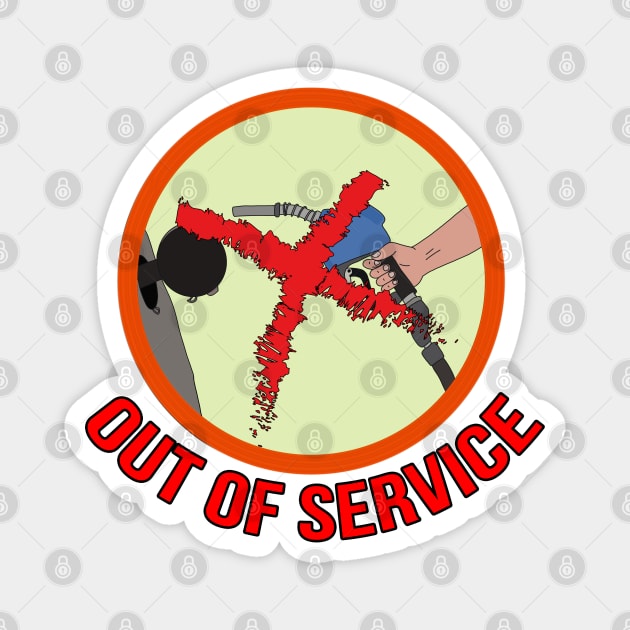 Out Of Service Magnet by DiegoCarvalho