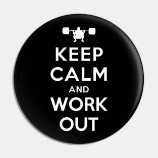 Keep Calm and Work Out Pin