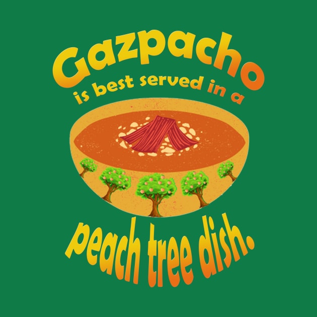 Gazpacho Best in Peach Tree Dish by Klssaginaw