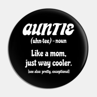 Retro Funny Auntie Bestie Fun Aunt Cool Mother Family Mom and Aunt Day Pin