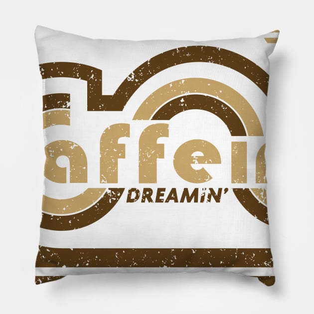 Caffeine Dreaming Pillow by CoDDesigns