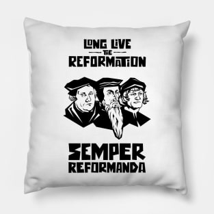 Long live the reformation. Luther, Calvin, Zwingli. Pillow