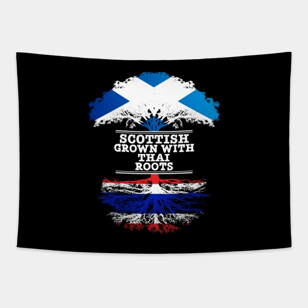 Scottish Grown With Thai Roots - Gift for Thai With Roots From Thailand Tapestry by Country Flags