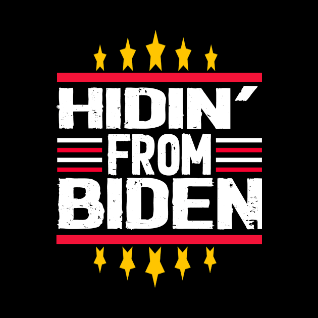 hidin' from biden 2020 by Netcam