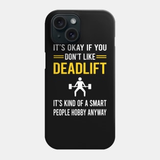 Smart People Hobby Deadlift Phone Case