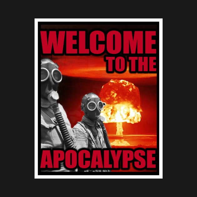 Welcome to the Apocalypse by thedarkskeptic