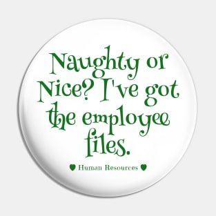 Human Resources Christmas Naughty or Nice List Pin