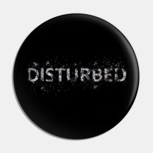 Disturbed Pin