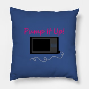 Pump It Up! Pink Pillow