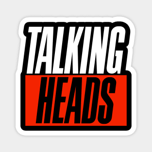 talking heads Magnet