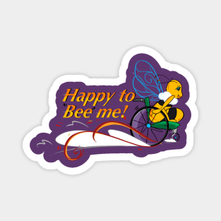 Happy to “Bee” me! Magnet