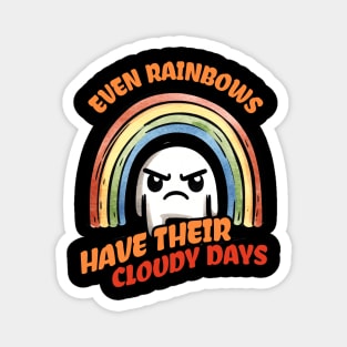 Even Rainbows have their Cloudy days Introverted Design Magnet
