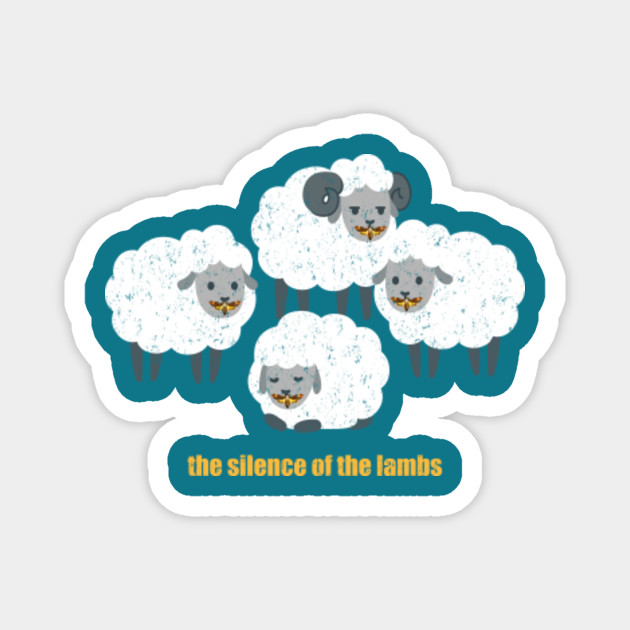 The Silence Of The Lambs 2 Silence Of The Lambs Magnet Teepublic