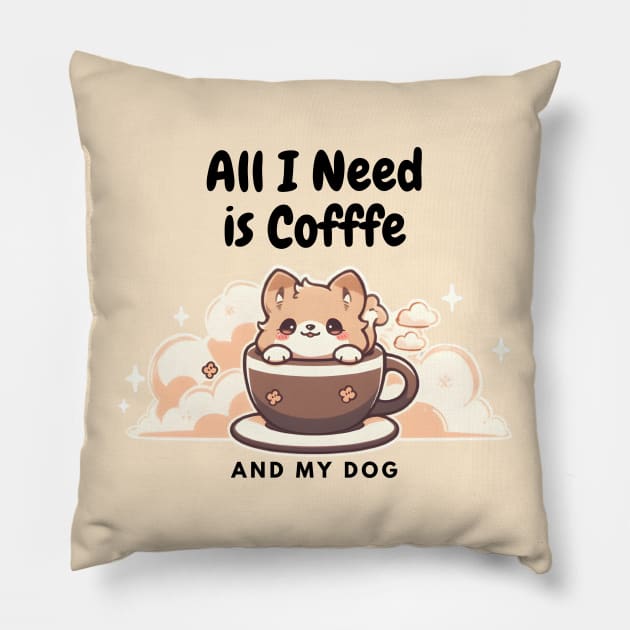 All I need is Coffee and My Dog Cute - Cloudy Cup Pillow by DressedInnovation