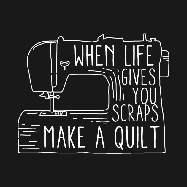 When Life Gives You Scraps Make A Quilt by raaphaart