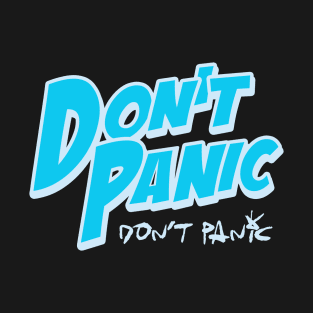 Don't panic 2x T-Shirt