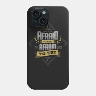 DON'T BE AFRAID - Gold version Phone Case