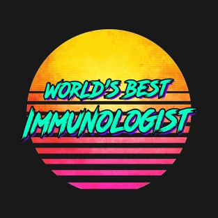 Funny Immunologist Gift T-Shirt