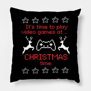 It's time to play video games at Christmas time Pillow