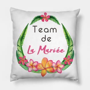 Team de la Mariee exotique Pillow