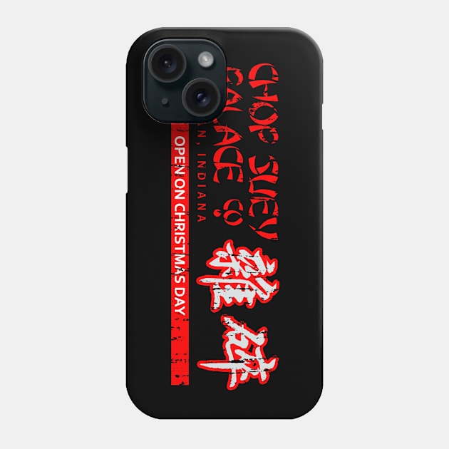 Chop Suey Palace from A Christmas Story Phone Case by MonkeyKing