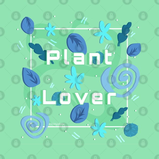 Plant Lovers Aesthetic by KittyxKato