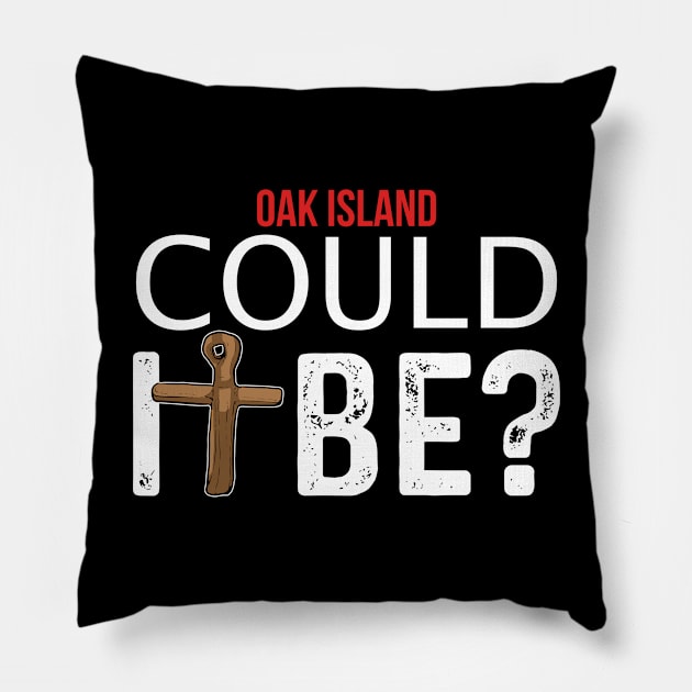 Oak Island Could It Be Treasure Hunter Cursed Pit Pillow by amango