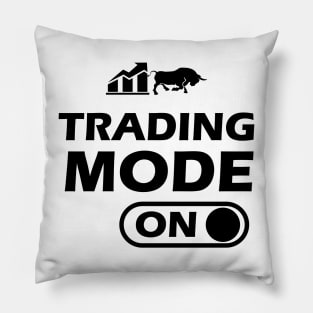 Trader - Trading Mode On Pillow