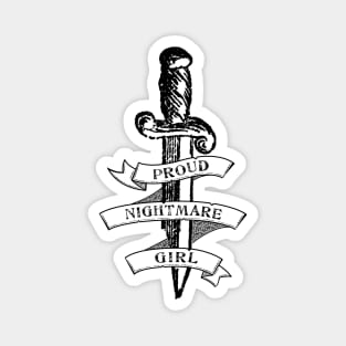 Proud nightmare Girl Vintage tattoo style Magnet