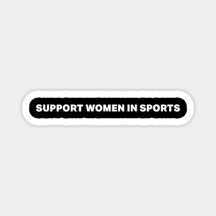 Support Women in Sports Magnet