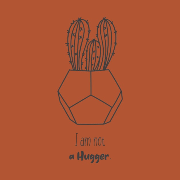 😁  Funny Gift- I am Not a HUGGER - Funny Design by Ettaouil