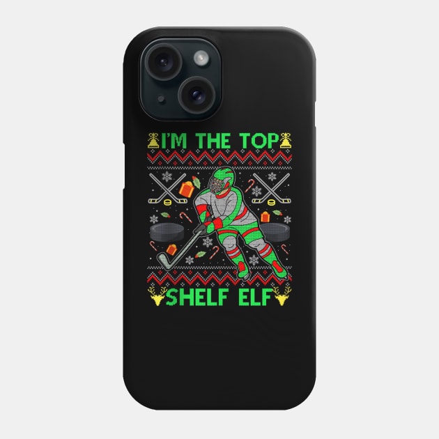 I'm the Top Shelf Elf - Funny Christmas Ice Hockey - Ugly Xmas Sweater Phone Case by Origami Fashion