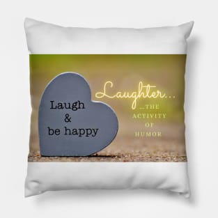 Laughter Pillow