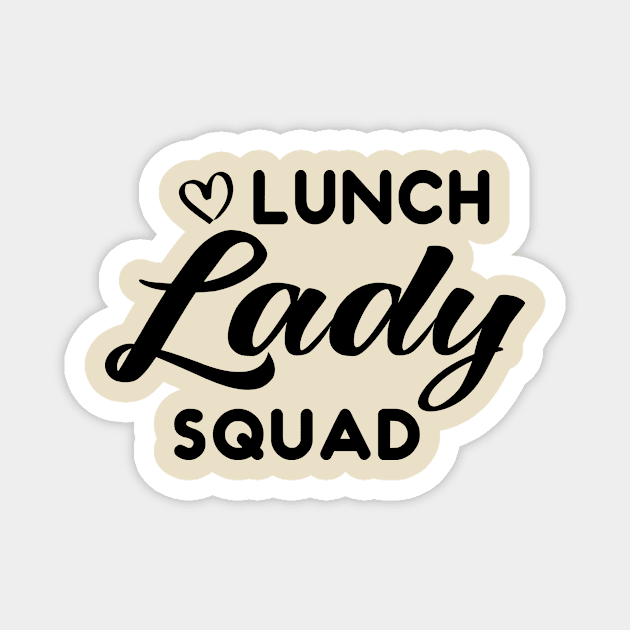 Lunch Lady Squad Teacher Magnet by TrendyStitch