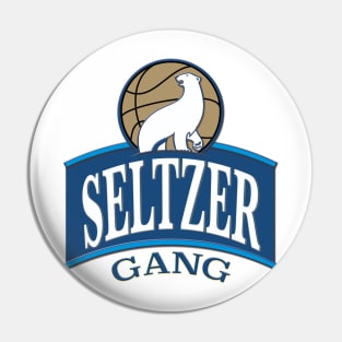 Seltzer Gang Pin