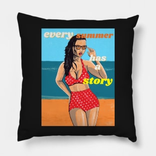 Every Summer Has A Story Pillow