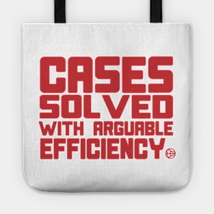 cases solved with arguable efficiency Tote