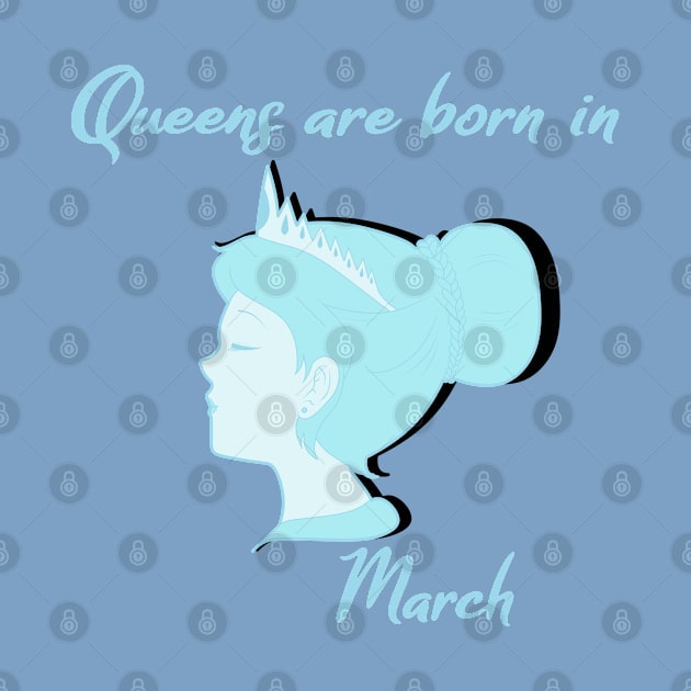 Queens are born in March by PunkBune