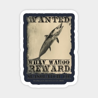 Willy Wahoo Wanted Poster Magnet