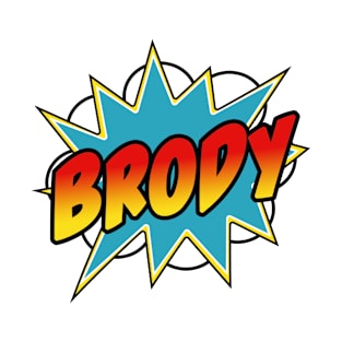 Boys Brody Name Comic Book Superhero T-Shirt