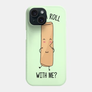 Wanna Roll With Me? - Cute Phone Case