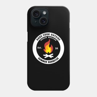 Dads Cook Outside - Summer BBQ Phone Case