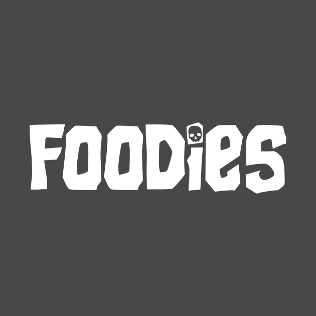 FOODIES (dark) by Adventures in Everyday Cooking