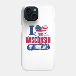 Wisconsin my homeland Phone Case