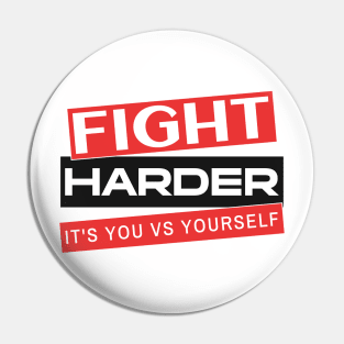 It's you vs you Pin