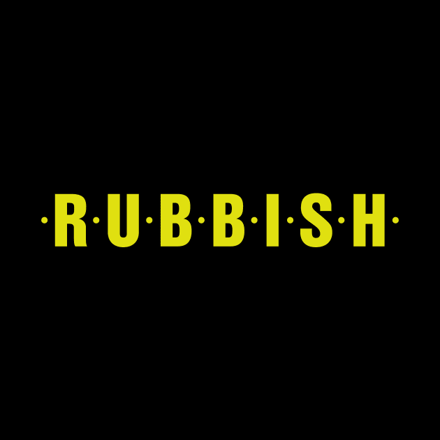 RUBBISH by BTXstore