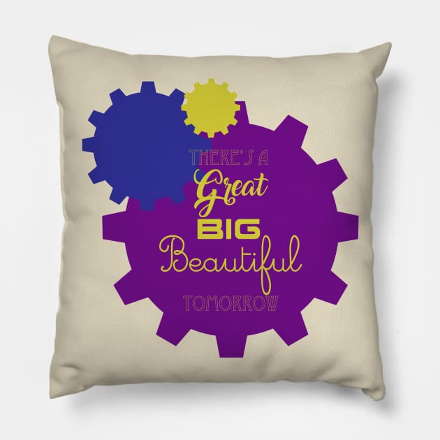 Great Big Beautiful Tomorrow Pillow by mariahmilller