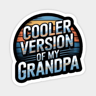Cooler Version of My Grandpa Magnet